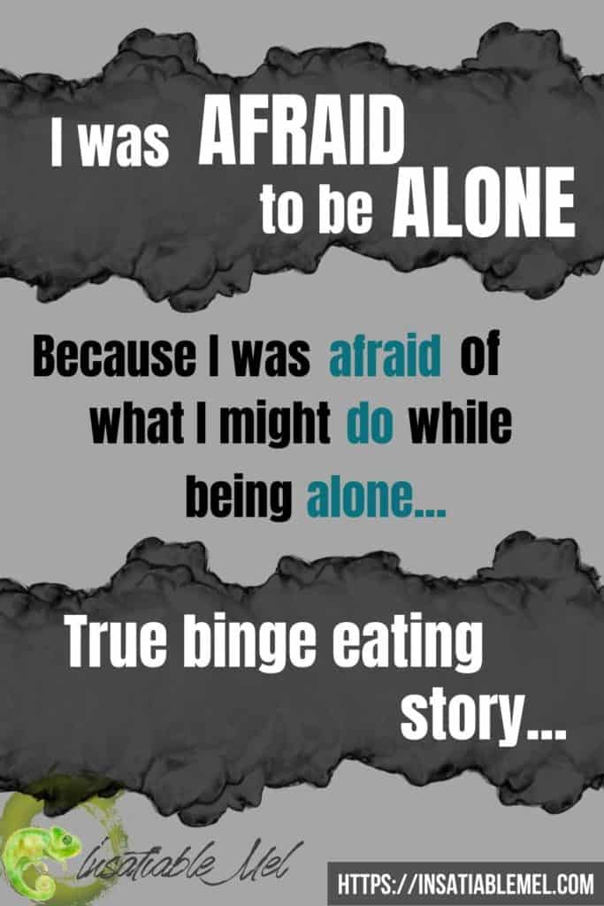 I was afraid to be alone #insatiablemel #bingeing #rapidtransformationaltherapy #hypnotherapy
