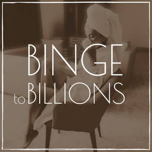 Binge to Billions 21 Day challenge thumbnail with a woman in her bathrobe drinking a cup of coffee